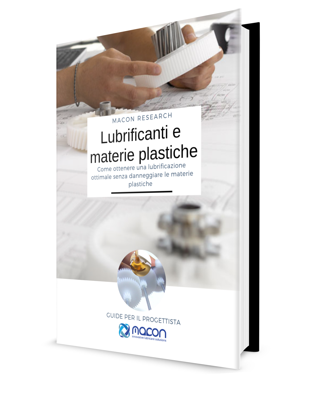 guida lubrificanti materie plastiche