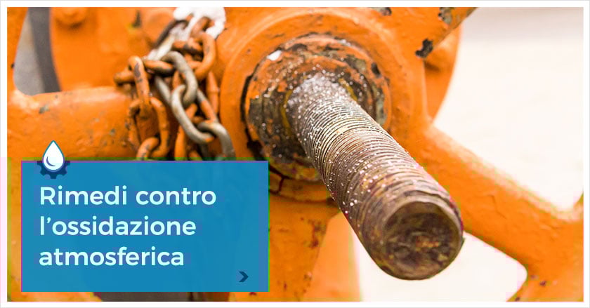 Contrastare-lossidazione-dei-metalli-atmosferica-con-i-lubrificanti